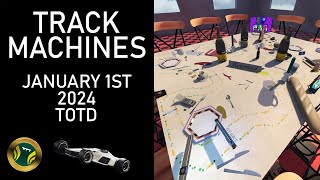 Trackmania TOTD  January 1st 2024  Trackmachines1 by GBLudow [upl. by Ahtilat]