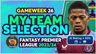 MY FPL TEAM SELECTION BLANK GAMEWEEK 26  JOTA REPLACEMENT  Fantasy Premier League Tips 202324 [upl. by Narmi]