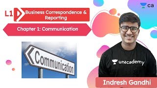 Business Correspondence and Reporting L1  Chapter 1  Unacademy CA Foundation  Indresh Gandhi [upl. by Elleinet836]