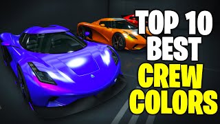 TOP 10 BEST CREW COLORS IN GTA 5 ONLINE [upl. by Jess683]