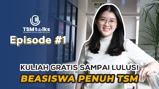 KOK BISA KULIAH GRATIS SAMPAI LULUS  TSM Talks 1 [upl. by Edmee]