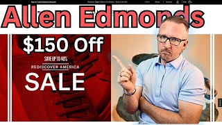 Allen Edmonds Rediscover America Sale 2024 Worth It [upl. by Chico]