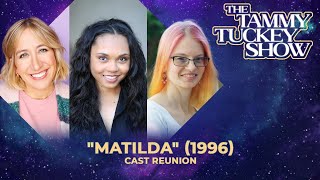 quotMatildaquot 1996 Cast Reunion  The Tammy Tuckey Show [upl. by Tris]