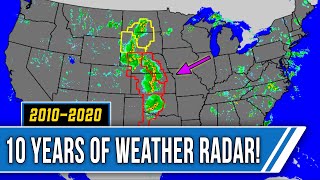 10 Years of Weather Radar  Breathtaking 20102020 TimeLapse [upl. by Jacobah802]