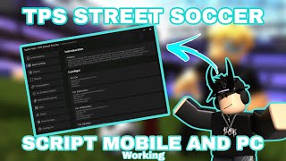 TPS STREET SOCCER SCRIPT  Working for PC and Mobile  All executor [upl. by Aneehta]