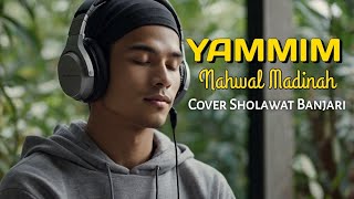 PALING MERDU Cover Sholawat AlBanjari Yammim Nahwal Madinah [upl. by Catarina127]