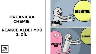 Jak na organickou chemii  reakce aldehydů II [upl. by Rramed]