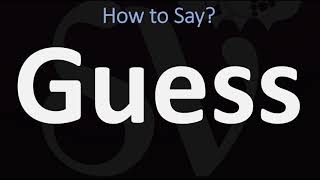 How to Pronounce Guess CORRECTLY [upl. by Eibrad]