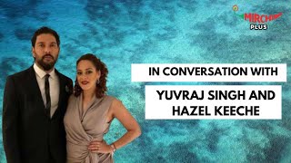 In conversation with Yuvraj Singh and Hazel Keech  Samina Shaikh [upl. by Adle]