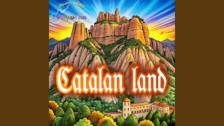 Catalan Land [upl. by Clarisa]