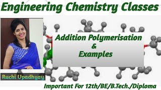 Addition Polymerisation and examples [upl. by Dazraf]