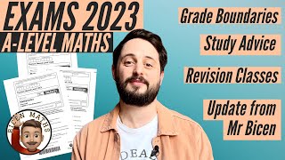 Exams 2023 📝 • Advice Tips Grade Boundaries ALevel Maths and Further Maths [upl. by Telfer538]