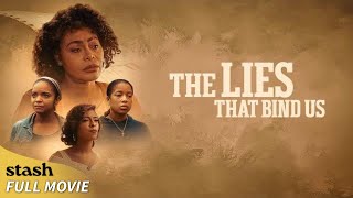 The Lies That Bind Us  Family Drama  Full Movie  Black Cinema [upl. by Adiene]