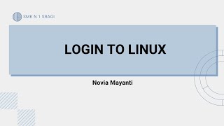 Administrasi Sistem JaringanLogin To Linux [upl. by Rodney248]