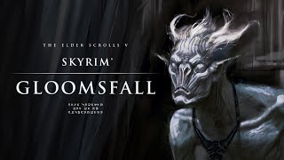 The Elder Scrolls V Skyrim Gloomsfall Trailer [upl. by Rolyks]