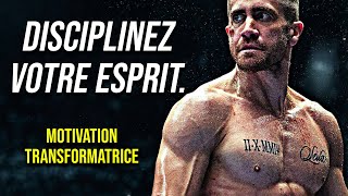 DISCIPLINEZ VOTRE ESPRIT  PUISSANT Discours de Motivation en Français [upl. by Heffron]