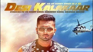 Yaar tera superstar desi kalakaar full song Yo Yo HONEY Singh  Sonakshi Sinha [upl. by Anivram]