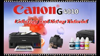 CANON G4010 PIXMA Inkjet 4in1 Printer Unboxing and Setup Tutorial [upl. by Lebazi]