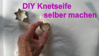 Formbare Knetseife selber machen  DIY knetbare Knete Seife selbst herstellen  Tutorial Deutsch [upl. by Chong]