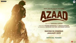 Azaad Official Teaser  Ajay D  Abhishek K  Aaman D  Rasha T  Ronnie S  Pragya K  Jan 2025 [upl. by Basir]