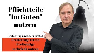 Pflichtteilsgeltendmachung im Guten  Gestaltung zur Einsparung von Erbschaftsteuer [upl. by Ranite824]