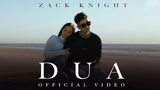 Zack Knight  DUA Official Video [upl. by Ecnav]