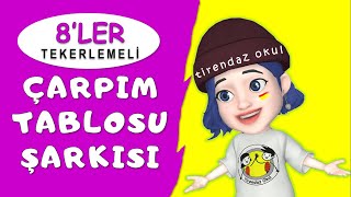 ÇARPIM TABLOSU 8LER ŞARKISI  KOLAY EZBERLEME  TEKERLEME  ANİMASYON [upl. by Mahmoud]