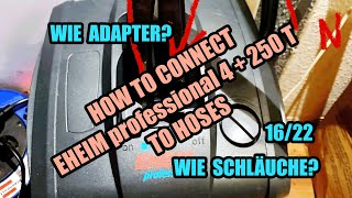 how to connect EHEIM professional 4 250 T to hoses [upl. by Alaham863]