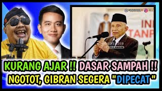 KUR4NG AJ4R  DASAR S4MP4H  MBAH AMIN MINTA GIBRAN SEGERA DIPECAT DASAR MANUSIA NALAR RENDAH [upl. by Hull463]