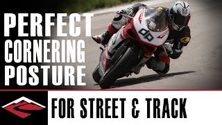 Perfect Cornering Posture for the Street and Track Riding  Motorcycle Riding Techniques [upl. by Potash]