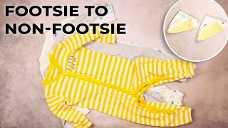 Convert Baby Footsie Pajamas to Non Footsie [upl. by Naga]