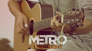 Metro Last Light  Good Ending Theme Guitar Cover by Albert Gyorfi TABS [upl. by Ranzini]