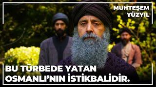 Bu Türbede Yatan Osmanlının İstikbalidir  Muhteşem Yüzyıl 133Bölüm [upl. by Paul]