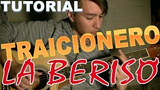 TRAICIONERO LA BERISO TUTORIAL GUITARRA INTRO PUNTEO RASGUEO  TAB [upl. by Anned764]