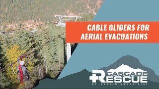 Cascade Rescue Company Cable Gliders For Aerial Evacuations [upl. by Dopp]