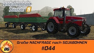 LS19  Felsbrunn 044  Große NACHFRAGE nach SOJABOHNEN  FS19  Lets Play HD [upl. by Towill76]