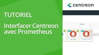 Interfacer Centreon avec Prometheus [upl. by Noyk415]