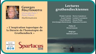 Georges Maltsiniotis  « Linspiration toposique de la théorie de lhomotopie de Grothendieck » [upl. by Hgielah]