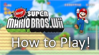 How to Play Newer Super Mario Bros Wii [upl. by Eirellam]