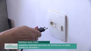 ENERGIA MAIS CARA BANDEIRA TARIFÁRIA APLICADA ÀS CONTAS DE LUZ SERÁ VERMELHA PATAMAR 2 [upl. by Salvador602]