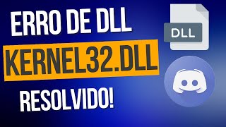 ERRO KERNEL DLL RESOLVIDO PROGRAMA DISCORD [upl. by Balsam]