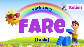 ✅ Verbo quotFarequot Conjugation Verb Song  Italian for beginners [upl. by Anierdna420]