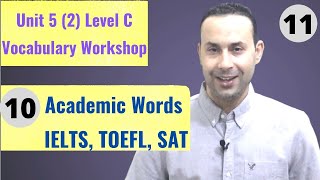 10 Academic Words  IELTS TOEFL SAT ACT EST GRE Words  Unit 5 2 Sadlier Vocabulary Workshop [upl. by Aridatha32]