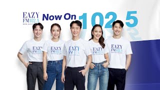 Eazy FM 1025 คลื่นเพลงสากลฟังง่าย เพื่อนคนเดิมที่คุณผูกพัน [upl. by Bain]