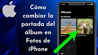 Cómo cambiar la portada del álbum en Fotos de iPhone [upl. by Inatirb996]