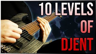 10 Levels Of Djent [upl. by Bryon]