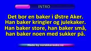 Karaoke Det bor en baker i Østre Aker [upl. by Atsillac675]