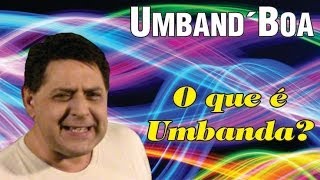 O que é Umbanda [upl. by Adar]