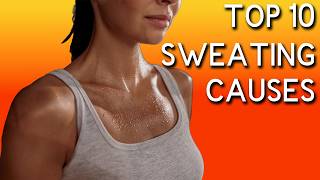 Excessive Sweating Top 10 Causes and treatment [upl. by Livvi125]