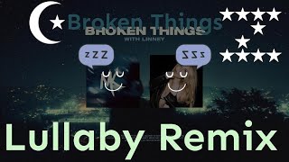 Midnight Kids amp Caitlin Linney  Broken Things Lullaby Remix [upl. by Acinoed]